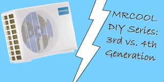 MRCOOL DIY Series: 3rd vs. 4th Generation 