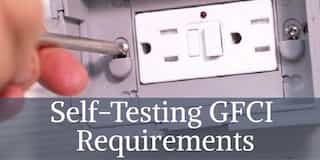 Self-Testing GFCI Requirements