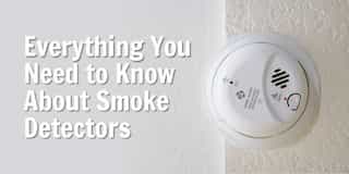 Everything You Need to Know About Smoke Detectors