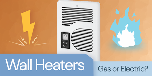 Gas and Electric Wall Heaters: Which Should I Buy?