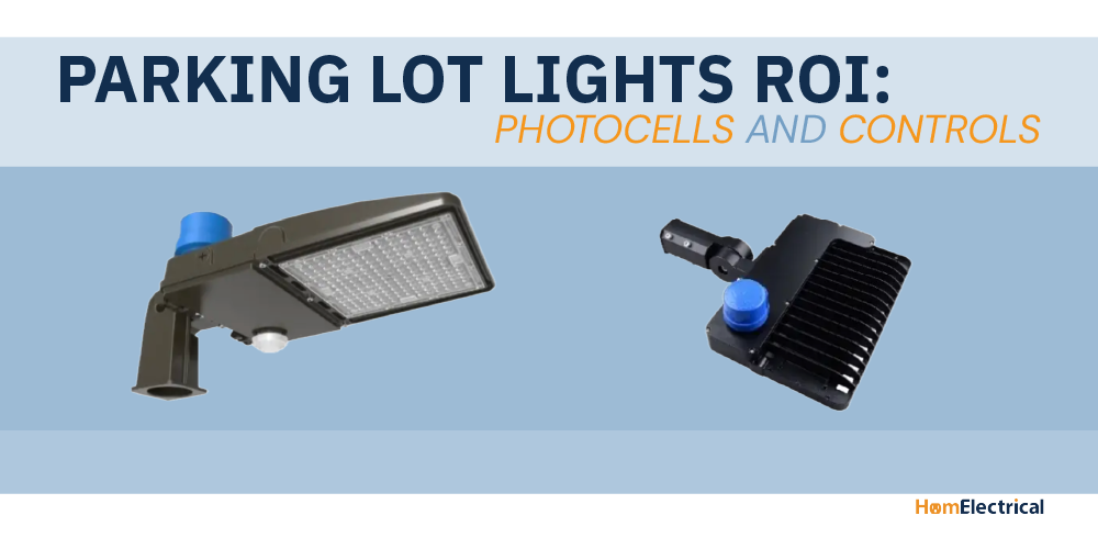 Parking Lot Lights ROI: Photocells & Controls