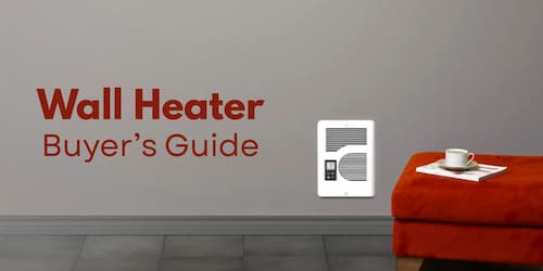 Wall Heater Buyer's Guide