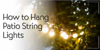 How To Hang Patio String Lights