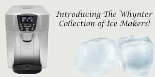 Introducing the Whynter Collection of Ice Makers! 